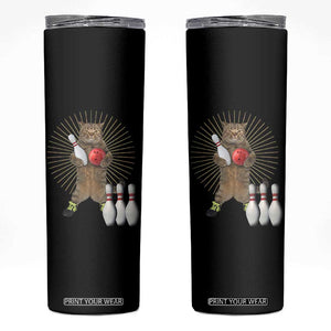 Funny Cat Bowling Meme Skinny Tumbler Gift For Bowlers TS12 Black Print Your Wear