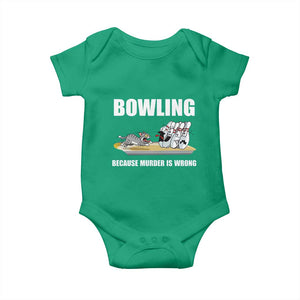 Funny Cat Baby Onesie Bowling Because Murder Is Wrong Gift TS12 Irish Green Print Your Wear
