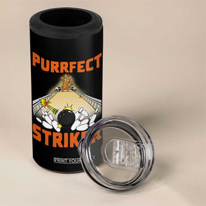 Funny Cat Bowling Gift 4 in 1 Can Cooler Tumbler Purrfect Striker TS12 Print Your Wear
