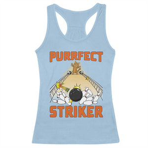 Funny Cat Bowling Gift Racerback Tank Top Purrfect Striker TS12 Light Blue Print Your Wear