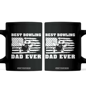 Best Bowling Dad Ever Coffee Mug American Flag Patriotic Bowler Gift TS12 Black Print Your Wear