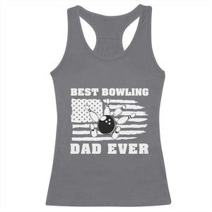 Best Bowling Dad Ever Racerback Tank Top American Flag Patriotic Bowler Gift TS12 Charcoal Print Your Wear