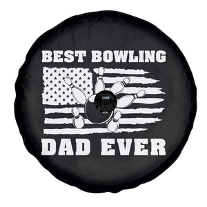 Best Bowling Dad Ever Spare Tire Cover American Flag Patriotic Bowler Gift TS12 Print Your Wear