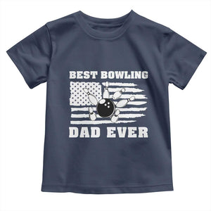 Best Bowling Dad Ever Toddler T Shirt American Flag Patriotic Bowler Gift TS12 Navy Print Your Wear