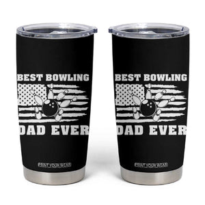 Best Bowling Dad Ever Tumbler Cup American Flag Patriotic Bowler Gift TS12 Black Print Your Wear
