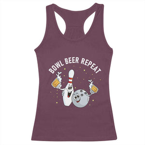 Funny Bowling Beer Lover Gift Racerback Tank Top Bowl Beer Repeat TS12 Maroon Print Your Wear