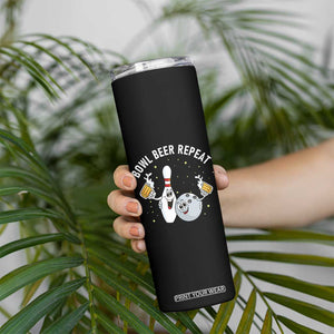 Funny Bowling Beer Lover Gift Skinny Tumbler Bowl Beer Repeat TS12 Print Your Wear