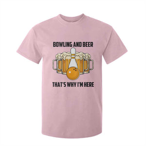 Bowling And Beer That's Why I'm Here T Shirt For Kid Drinking Bowling Gift TS12 Light Pink Print Your Wear