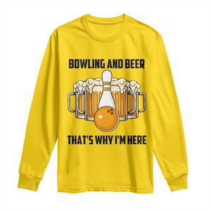Bowling And Beer That's Why I'm Here Long Sleeve Shirt Drinking Bowling Gift TS12 Daisy Print Your Wear