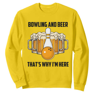 Bowling And Beer That's Why I'm Here Sweatshirt Drinking Bowling Gift TS12 Daisy Print Your Wear