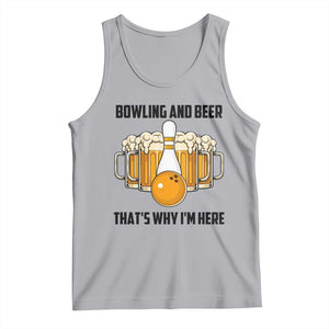 Bowling And Beer That's Why I'm Here Tank Top Drinking Bowling Gift TS12 Athletic Heather Print Your Wear