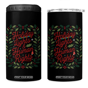 Holiday Lights And Human Rights 4 in 1 Can Cooler Tumbler Christmas Activists Freedom Gift TS12 One Size: 16 oz Black Print Your Wear