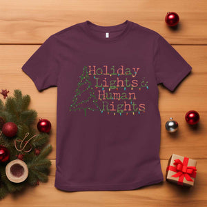 Xmas Holiday Lights And Human Rights T Shirt Equality Supporter Gift TS12 Maroon Print Your Wear