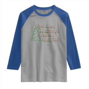 Xmas Holiday Lights And Human Rights Raglan Shirt Equality Supporter Gift TS12 Sport Gray Royal Print Your Wear