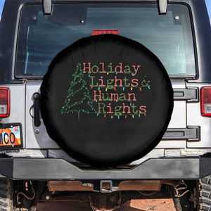 Xmas Holiday Lights And Human Rights Spare Tire Cover Equality Supporter Gift TS12 No hole Black Print Your Wear