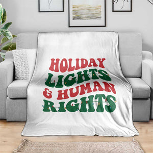 Holiday Lights And Human Rights Throw Blanket Supporter Gift For Civil Rights TS12 Print Your Wear