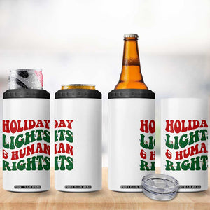 Holiday Lights And Human Rights 4 in 1 Can Cooler Tumbler Supporter Gift For Civil Rights TS12 Print Your Wear