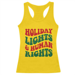 Holiday Lights And Human Rights Racerback Tank Top Supporter Gift For Civil Rights TS12 Daisy Print Your Wear