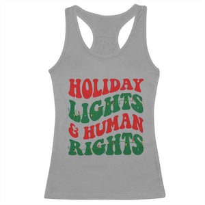 Holiday Lights And Human Rights Racerback Tank Top Supporter Gift For Civil Rights TS12 Sport Gray Print Your Wear