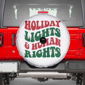 Holiday Lights And Human Rights Spare Tire Cover Supporter Gift For Civil Rights TS12 White Print Your Wear