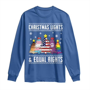 Xmas Lights Equal Rights Ugly Sweater Activism Gift Long Sleeve Shirt TS12 Royal Blue Print Your Wear