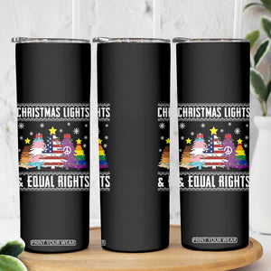 Xmas Lights Equal Rights Ugly Sweater Activism Gift Skinny Tumbler TS12 Print Your Wear
