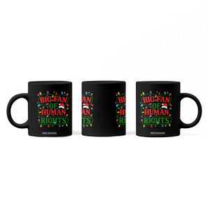 Big Fan Of Human Rights Coffee Mug Equality Activists Christmas Gift TS12 Print Your Wear
