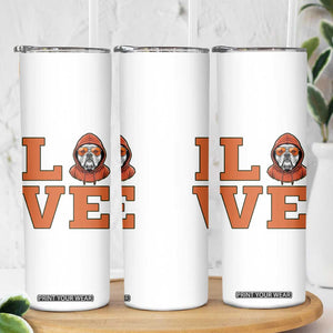 Love Vintage Cool Bulldog Skinny Tumbler Game Day Dog Lover TS12 Print Your Wear