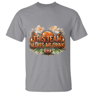 This Team Makes Me Drink T Shirt CFBB Fan Gift TS12 Sport Gray Print Your Wear