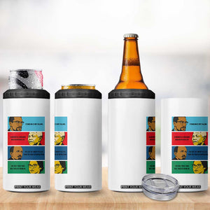 African American Leaders History Quote Gift 4 in 1 Can Cooler Tumbler TS12 Print Your Wear