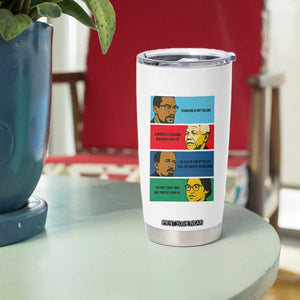 African American Leaders History Quote Gift Tumbler Cup TS12 Print Your Wear