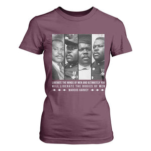 Marcus Garve Quote T Shirt For Women Liberate The Minds Of Men TS12 Maroon Print Your Wear