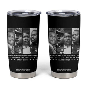 Marcus Garve Quote Tumbler Cup Liberate The Minds Of Men TS12 Black Print Your Wear