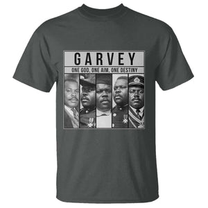 Marcus Garvey Quote T Shirt One God One Aim One Destiny TS12 Dark Heather Print Your Wear
