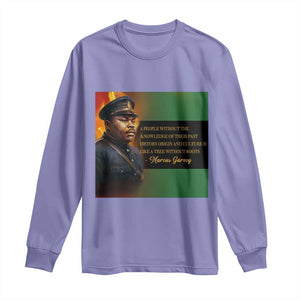 Marcus Garvey Pan African Flag Long Sleeve Shirt A People Without Knowledge Of Their Past Quote TS12 Violet Print Your Wear