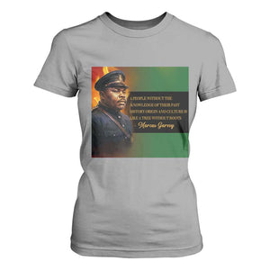Marcus Garvey Pan African Flag T Shirt For Women A People Without Knowledge Of Their Past Quote TS12 Sport Gray Print Your Wear