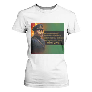 Marcus Garvey Pan African Flag T Shirt For Women A People Without Knowledge Of Their Past Quote TS12 White Print Your Wear