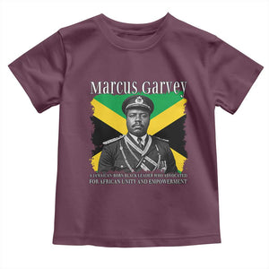 Marcus Garvey Jamaican National Hero Toddler T Shirt Pan Africanism History Gift TS12 Maroon Print Your Wear
