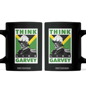 Pan Africanism Think Like Garvey Coffee Mug Marcus Garvey Jamaica Flag TS12 Black Print Your Wear