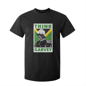 Pan Africanism Think Like Garvey T Shirt For Kid Marcus Garvey Jamaica Flag TS12 Black Print Your Wear