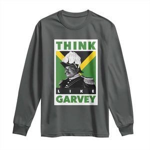 Pan Africanism Think Like Garvey Long Sleeve Shirt Marcus Garvey Jamaica Flag TS12 Dark Heather Print Your Wear