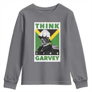 Pan Africanism Think Like Garvey Youth Sweatshirt Marcus Garvey Jamaica Flag TS12 Charcoal Print Your Wear