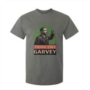 Think Like Garvey T Shirt For Kid Civil Rights Leader Gift TS12 Military Green Print Your Wear