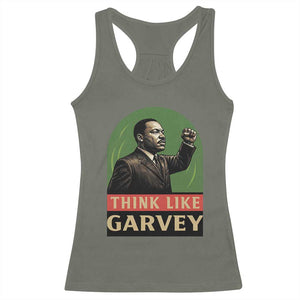 Think Like Garvey Racerback Tank Top Civil Rights Leader Gift TS12 Military Green Print Your Wear
