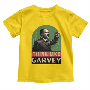 Think Like Garvey Toddler T Shirt Civil Rights Leader Gift TS12 Daisy Print Your Wear