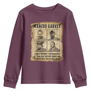 Vintage Marcus Garvey Quote Youth Sweatshirt A People Without Knowledge Of Their Past TS12 Maroon Print Your Wear