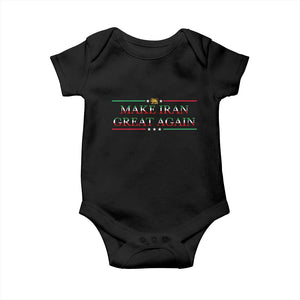 Make Iran Great Again Baby Onesie Patriotic Iranian Gift TS12 Black Print Your Wear
