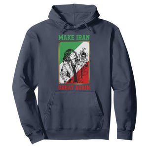 Make Iran Great Again Hoodie Patriotic Iranian Heritage Gift TS12 Navy Print Your Wear