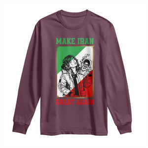 Make Iran Great Again Long Sleeve Shirt Patriotic Iranian Heritage Gift TS12 Maroon Print Your Wear