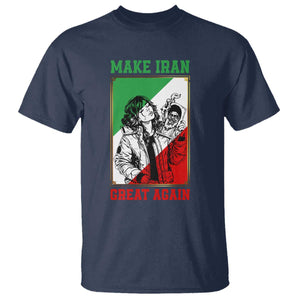 Make Iran Great Again T Shirt Patriotic Iranian Heritage Gift